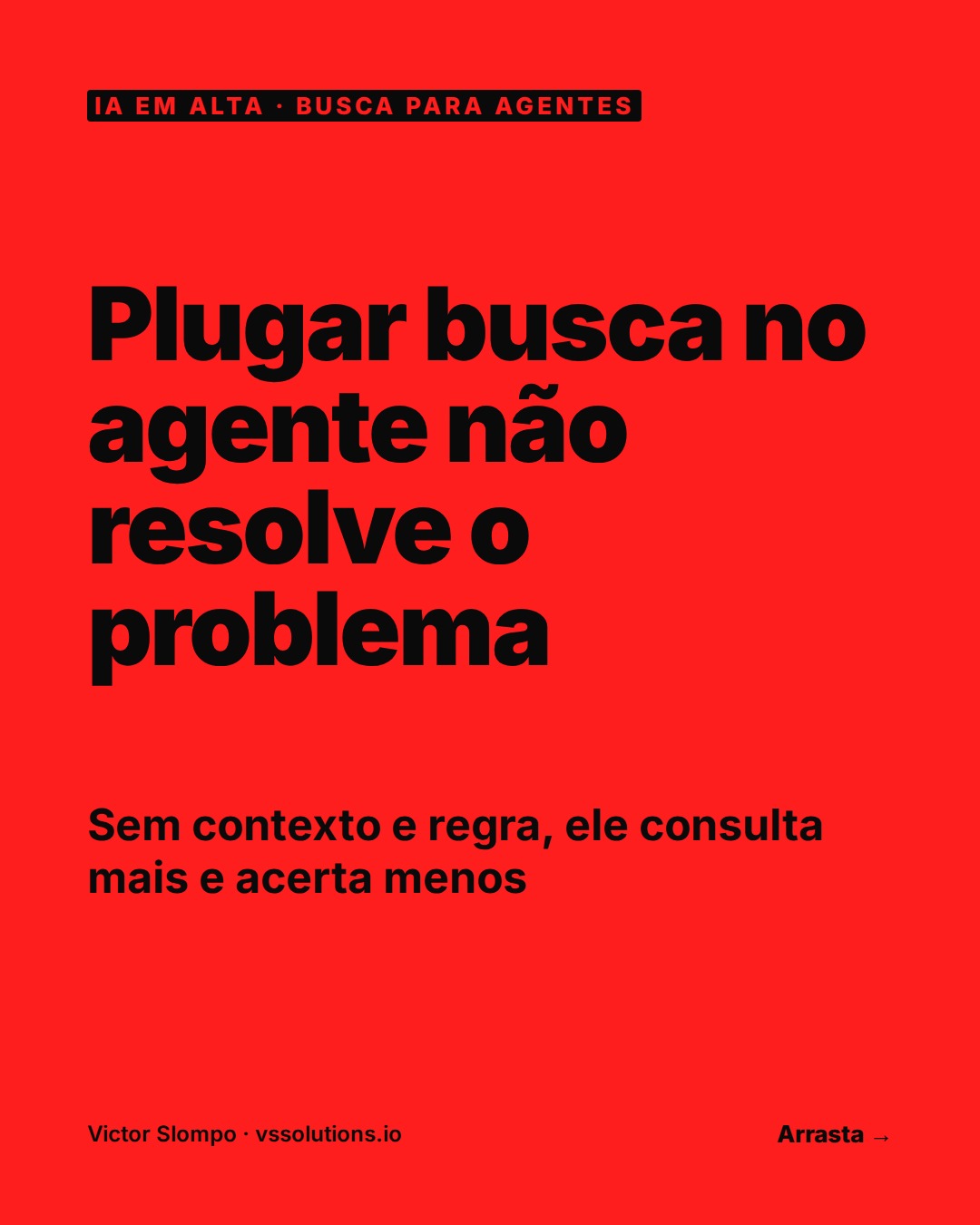 Plugging search into the agent doesn’t solve the problem