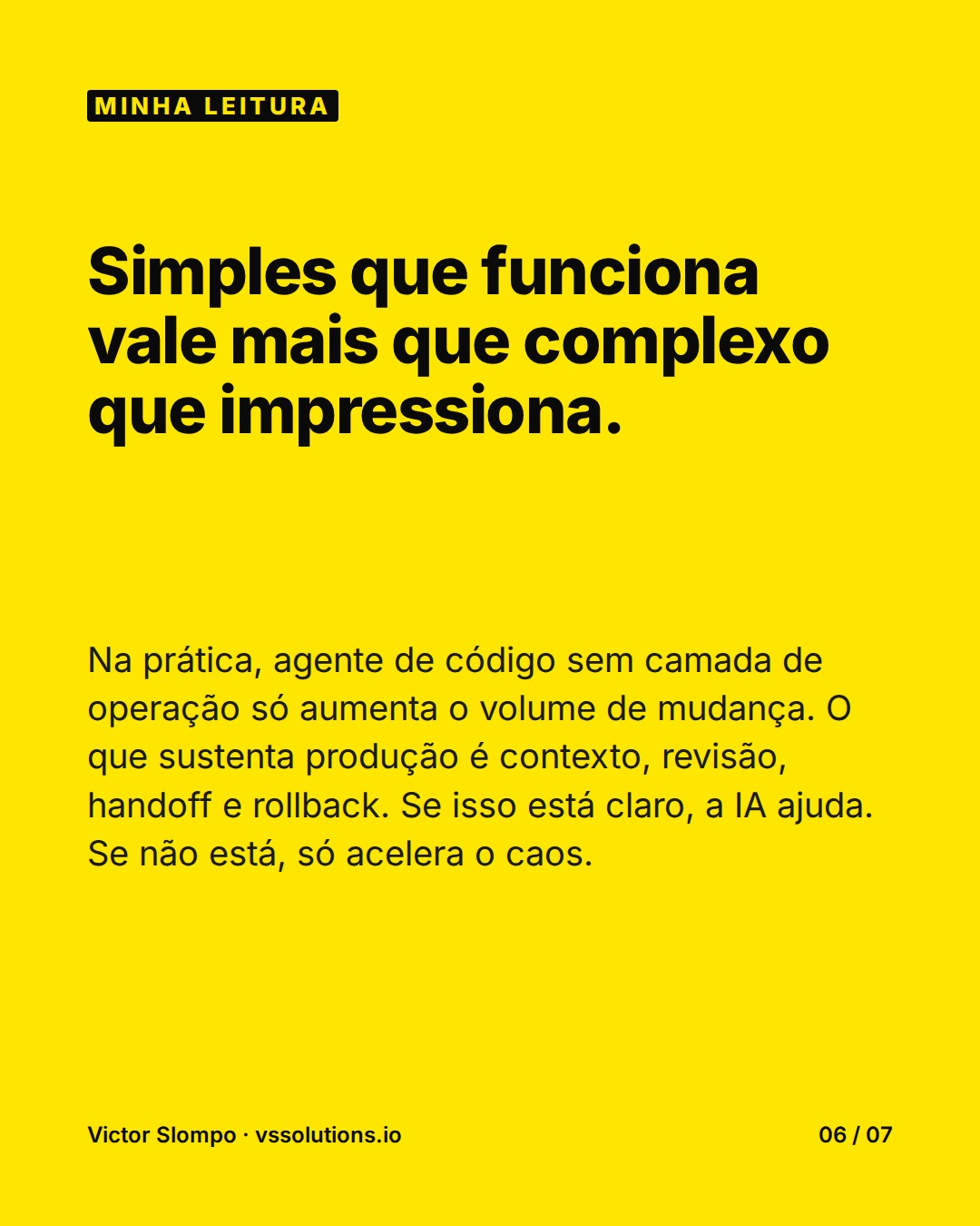 Sem contexto e rastreio, agente de código vira gargalo (slide 6)